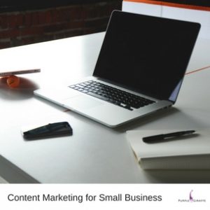 Content Marketing for Small Business